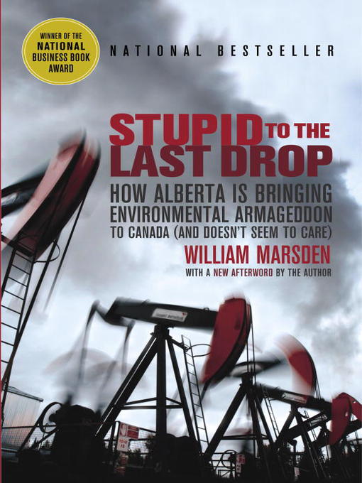 Title details for Stupid to the Last Drop by William Marsden - Available